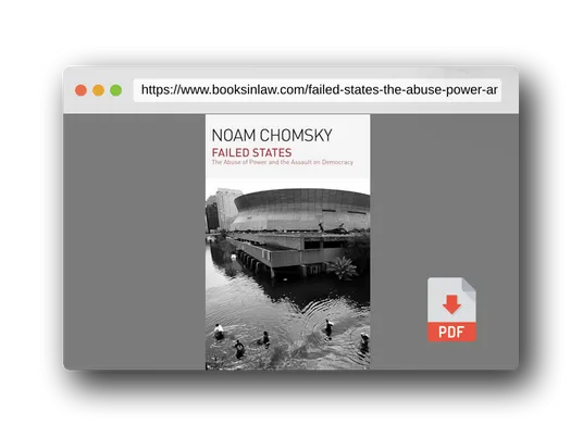PDF Preview of the book Failed States: The Abuse of Power and the Assault on Democracy