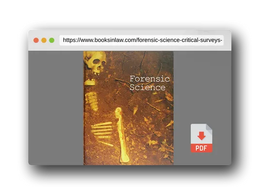 PDF Preview of the book Forensic Science (Critical Surveys of Literature)