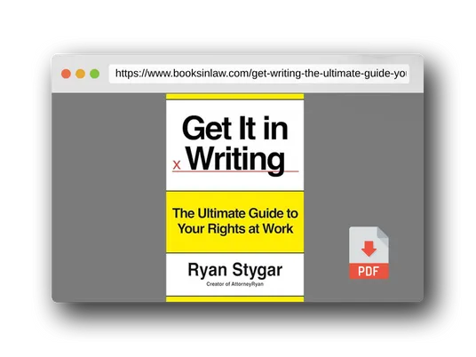 PDF Preview of the book Get It in Writing: The Ultimate Guide to Your Rights at Work