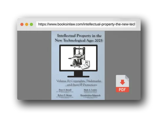 PDF Preview of the book Intellectual Property in the New Technological Age 2025 Vol. II Copyrights, Trademarks and State IP Protections: Vol. II Copyrights, Trademarks and State IP Protections
