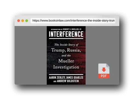 PDF Preview of the book Interference: The Inside Story of Trump, Russia, and the Mueller Investigation
