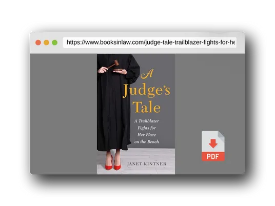 PDF Preview of the book A Judge's Tale: A Trailblazer Fights for Her Place on the Bench