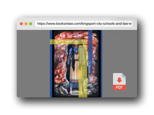 PDF Preview of the book Kingsport City Schools and Law Enforcement: When the System Fails the Child