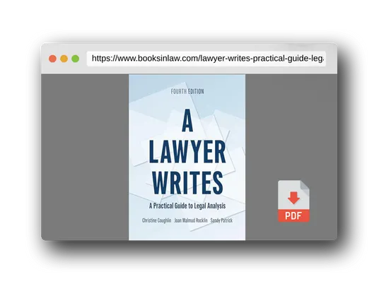 PDF Preview of the book A Lawyer Writes: A Practical Guide to Legal Analysis