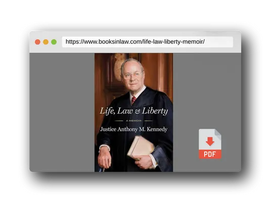 PDF Preview of the book Life, Law & Liberty: A Memoir