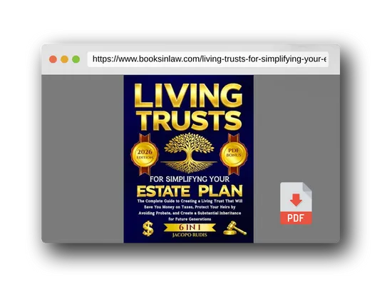 PDF Preview of the book Living Trusts for Simplifying Your Estate Plan: The Complete Guide to Creating a Living Trust That Will Save You Money on Taxes, Protect Your Heirs by ... Inheritance for Future Generations