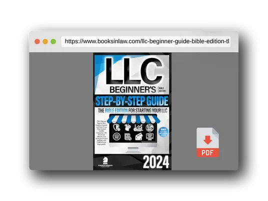 PDF Preview of the book LLC Beginner’s Guide Bible Edition: The Ultimate Step-by-Step Guide to Launch and Grow Your First LLC, with Smart and Effective Tax Strategies, Expert Insights, and Critical Legal Instructions