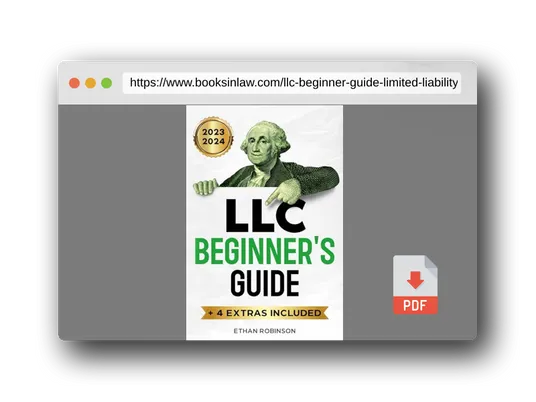 PDF Preview of the book LLC Beginner's Guide (Limited Liability Company): Everything You Need to Know Before You Form Your LLC: Includes Hidden Requirements, Bookkeeping, and Tax Benefits for Small Businesses