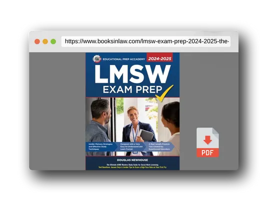 PDF Preview of the book LMSW Exam Prep 2024-2025: The Ultimate ASWB Masters Study Guide for Social Work Licensing | Test Questions, Answer Keys & Insider Tips to Score a High Pass Rate on Your First Try