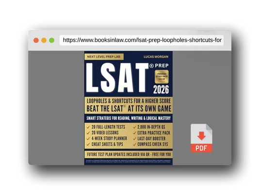 PDF Preview of the book LSAT® PREP: Loopholes & Shortcuts for a Higher Score: Smart Strategies to Beat the LSAT® at Its Own Game. Logical Reasoning, Reading & Writing (Advanced Law School Admission Series)