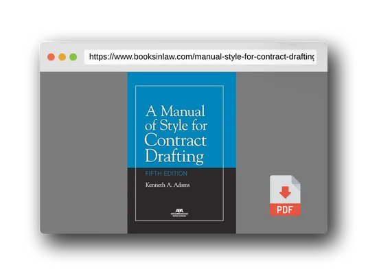PDF Preview of the book A Manual of Style for Contract Drafting, Fifth Edition