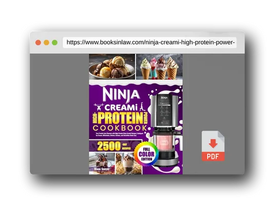 PDF Preview of the book Ninja Creami High-Protein Power Cookbook: Turn Protein into Pleasure with High-Protein Ninja Creami Recipes | Indulgent Ice Cream, Milkshakes, Gelatos, Sorbets, and Smoothies Made Easy