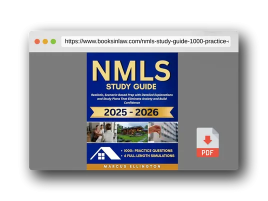 PDF Preview of the book NMLS Study Guide: 1000+ Practice Questions & 6 Full-Length Simulations — Realistic, Scenario-Based Prep with Detailed Explanations and Study Plans That Eliminate Anxiety and Build Confidence