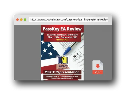 PDF Preview of the book PassKey Learning Systems EA Review Part 3 Representation Enrolled Agent Study Guide: May 1, 2024-February 28, 2025 Testing Cycle (PassKey EA Review (May 1, 2024 - February 28, 2025 Testing Cycle))