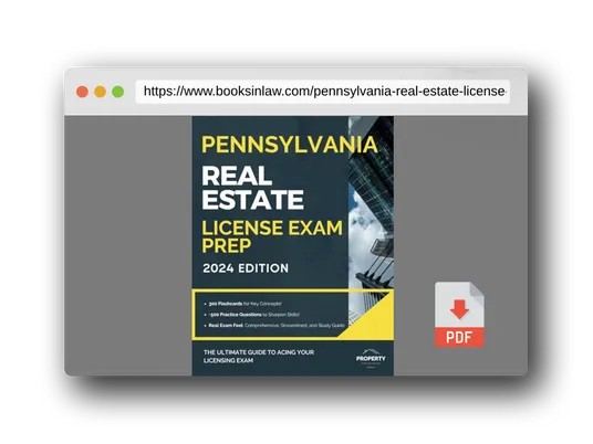 PDF Preview of the book Pennsylvania Real Estate License Exam Prep: Your Complete Study Solution with In-Depth Knowledge, 500 Expertly Explained Questions and Proven Test Strategies (Real Estate License Exam Prep Guides)