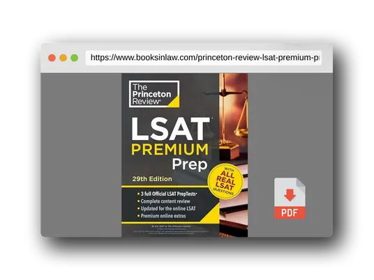 PDF Preview of the book Princeton Review LSAT Premium Prep, 29th Edition: 3 Real LSAT PrepTests + Strategies & Review (Graduate School Test Preparation)