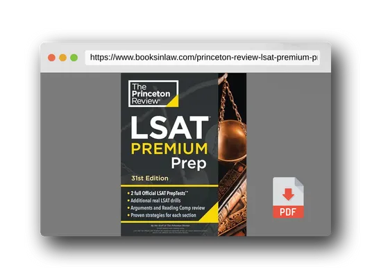 PDF Preview of the book Princeton Review LSAT Premium Prep, 31st Edition: 2 Official LSAT PrepTests + Real LSAT Drills + Review for the New Exam (Graduate School Test Preparation)