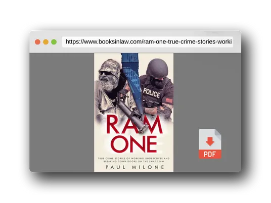 PDF Preview of the book Ram One: True Crime Stories of Working Undercover and Breaking Down Doors on the SWAT Team