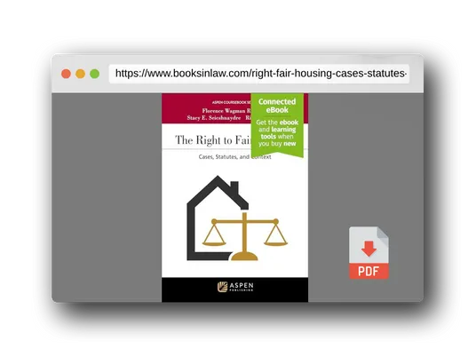 PDF Preview of the book Right to Fair Housing: Cases, Statutes, and Context [Connected eBook] (Aspen Coursebook Series)