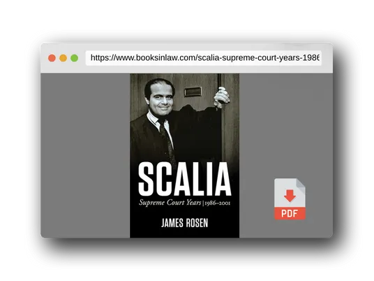 PDF Preview of the book Scalia: Supreme Court Years, 1986 to 2001