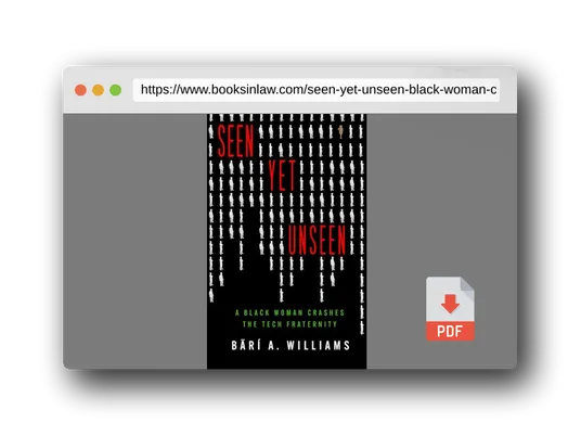 PDF Preview of the book Seen Yet Unseen: A Black Woman Crashes the Tech Fraternity
