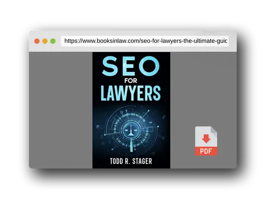 PDF Preview of the book SEO for LAWYERS: The Ultimate Guide to Dominating Search Rankings, Attracting Clients, and Skyrocketing Your Firm's Growth in the Digital Age