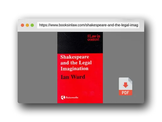 PDF Preview of the book Shakespeare and the Legal Imagination (Law in Context)