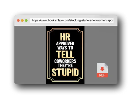 PDF Preview of the book Stocking Stuffers for Women: HR Approved Ways to Tell Coworkers They're Stupid: Funny Christmas Gift for Her 2024
