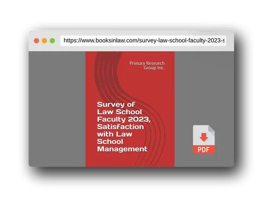 PDF Preview of the book Survey of Law School Faculty 2023, Satisfaction with Law School Management