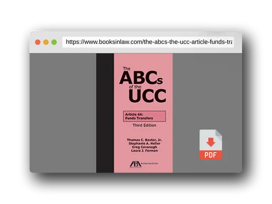 PDF Preview of the book The ABCs of the UCC Article 4A: Funds Transfers