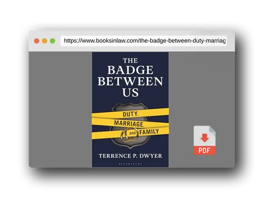 PDF Preview of the book The Badge Between Us: Duty, Marriage, and Family