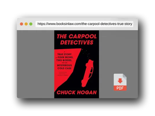 PDF Preview of the book The Carpool Detectives: A True Story of Four Moms, Two Bodies, and One Mysterious Cold Case