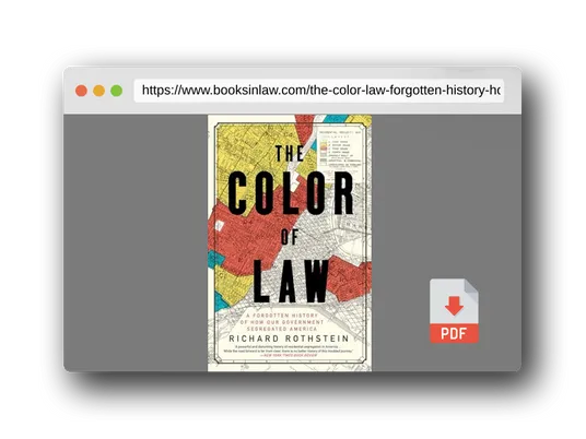 PDF Preview of the book The Color of Law: A Forgotten History of How Our Government Segregated America