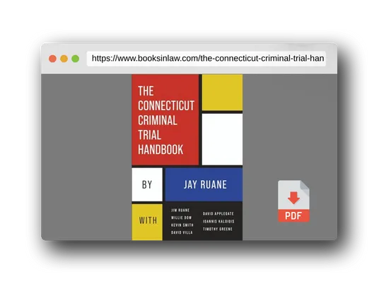 PDF Preview of the book The Connecticut Criminal Trial Handbook