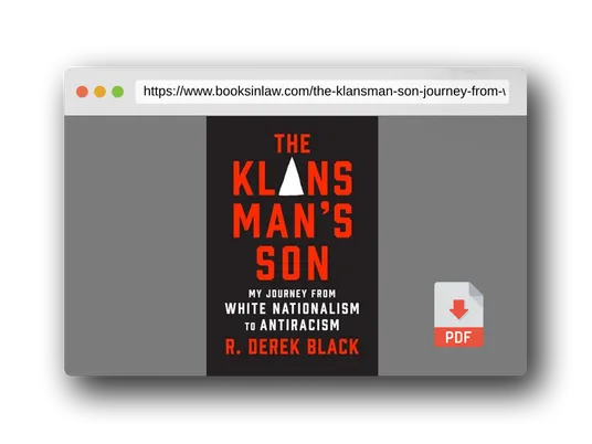PDF Preview of the book The Klansman’s Son: My Journey from White Nationalism to Antiracism: A Memoir