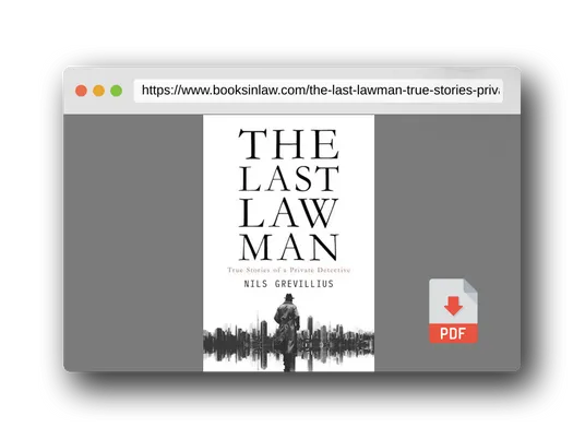 PDF Preview of the book The Last Lawman: True Stories of a Private Detective