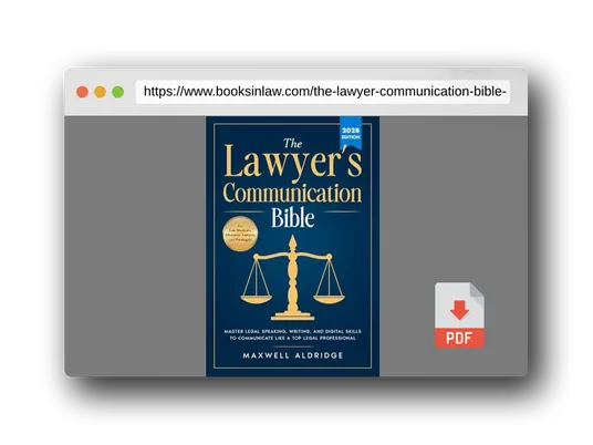 PDF Preview of the book The Lawyer's Communication Bible: Master Legal Speaking, Writing, and Digital Skills to Communicate Like a Top Legal Professional