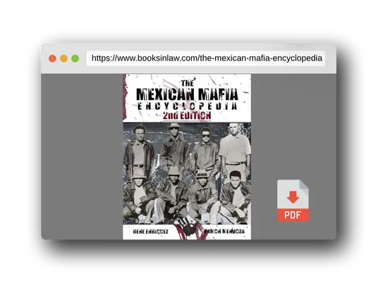 PDF Preview of the book The Mexican Mafia Encyclopedia (2nd Edition)