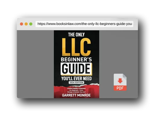 PDF Preview of the book The Only LLC Beginners Guide You’ll Ever Need: Limited Liability Companies For Beginners - Form, Manage & Maintain Your LLC (Starting a Business Book) (How to Start a Business)