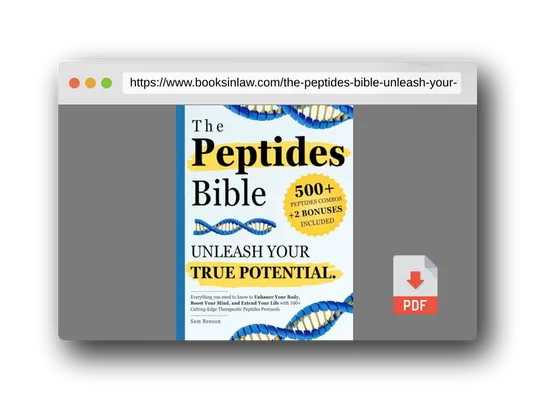 PDF Preview of the book The Peptides Bible • Unleash Your True Potential: Everything you need to know to Enhance Your Body, Boost Your Mind, and Extend Your Life with 100+ Cutting-Edge Therapeutic Peptides Protocols