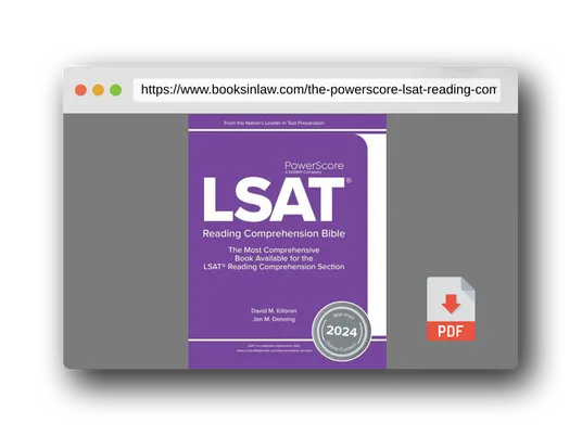 Powerscore Lsat Reading Comprehension Book The PowerScore LSAT Reading Comprehension Bible 2024: Self-Study