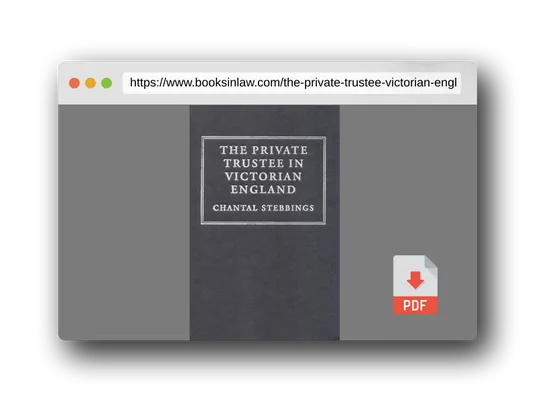 PDF Preview of the book The Private Trustee in Victorian England (Cambridge Studies in English Legal History)