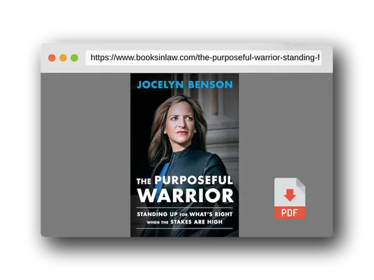 PDF Preview of the book The Purposeful Warrior: Standing Up for What's Right When the Stakes Are High