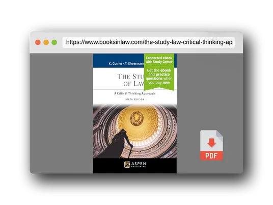 PDF Preview of the book The Study of Law: A Critical Thinking Approach [Connected eBook with Study Center] (Aspen Paralegal)