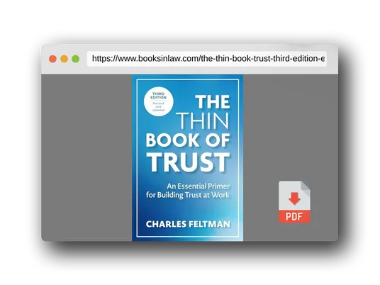 PDF Preview of the book The Thin Book of Trust, Third Edition: An Essential Primer for Building Trust at Work
