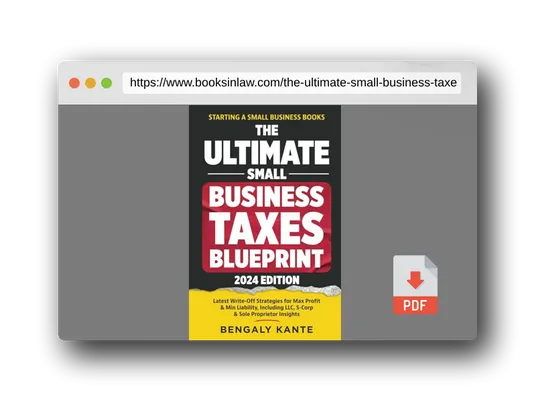 PDF Preview of the book THE ULTIMATE SMALL BUSINESS TAXES BLUEPRINT: Latest Write-Off Strategies for Max Profit & Min Liability, Including LLC, S-Corp & Sole Proprietor Insights (Starting A Small Business Books)