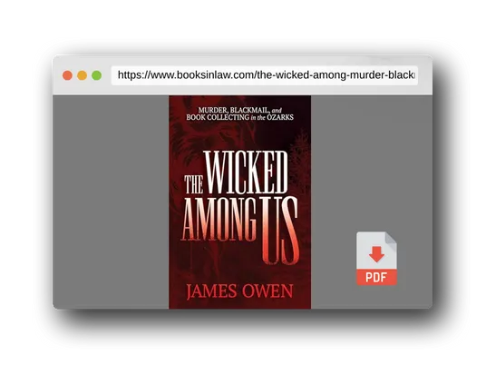 PDF Preview of the book The Wicked Among Us: Murder, Blackmail, and Book Collecting in the Ozarks