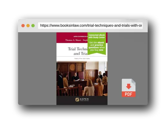 PDF Preview of the book Trial Techniques and Trials: With Online Files, Study Center (Aspen Coursebook)