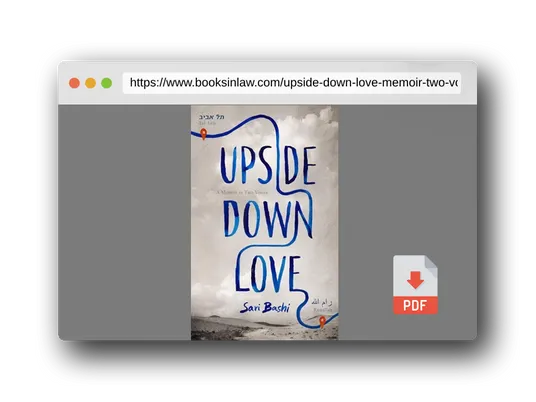 PDF Preview of the book Upside-Down Love: A Memoir in Two Voices