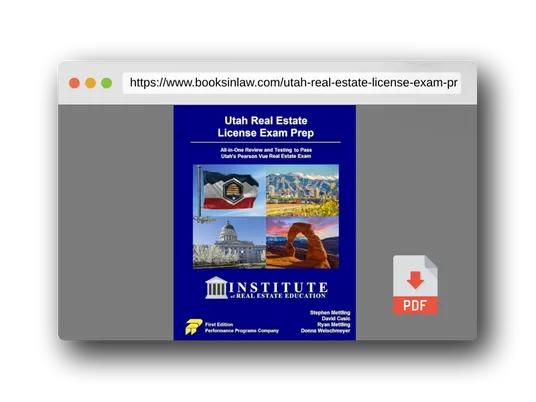 PDF Preview of the book Utah Real Estate License Exam Prep - Institute of Real Estate Education Edition